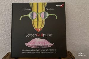 Das Buch "BodenNullPunkt" mit graphischer Kunst von Laurenz E. Kirchner und Texten von Peter Sauer ist im agenda-Verlag Münster erschienen (Foto: Thomas Hölscher)